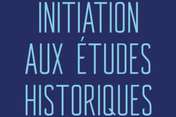 Initiation aux études historiques